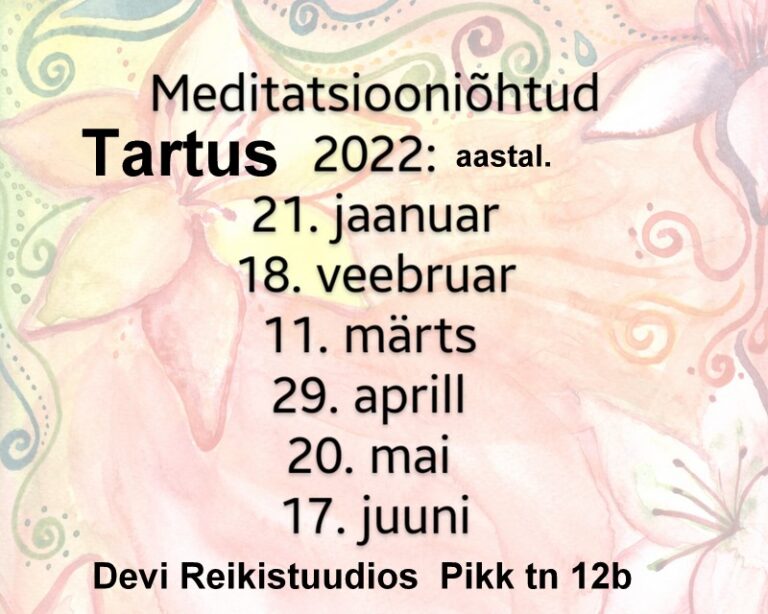Tartu kanaldus ja meditatsiooniõhtud 2022 aastal.