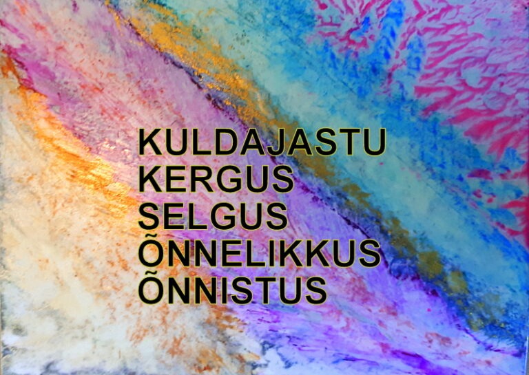 Kuldajastu vajab rohkem õnnelikke inimesi.